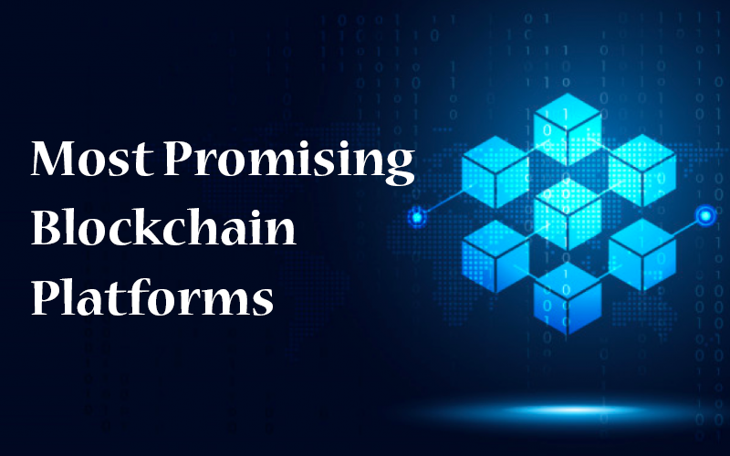 Most Promising Blockchain Platforms