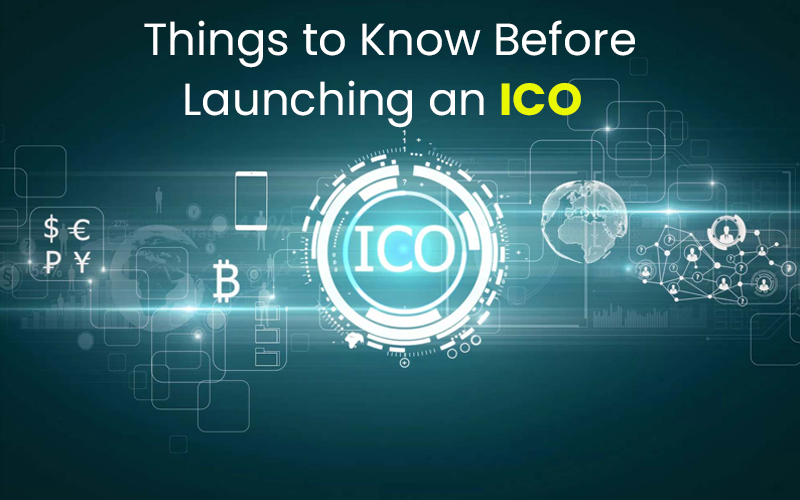 Things to Know Before Launching an ICO