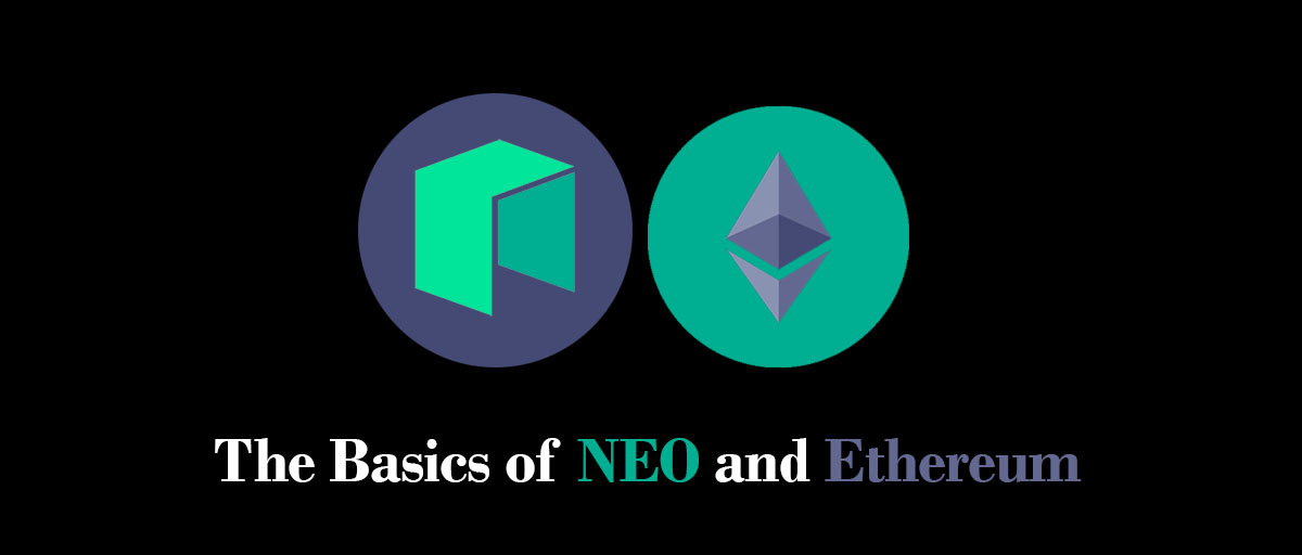 The Basics of NEO and Ethereum