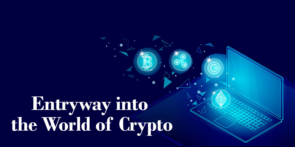 Entryway into the World of Crypto