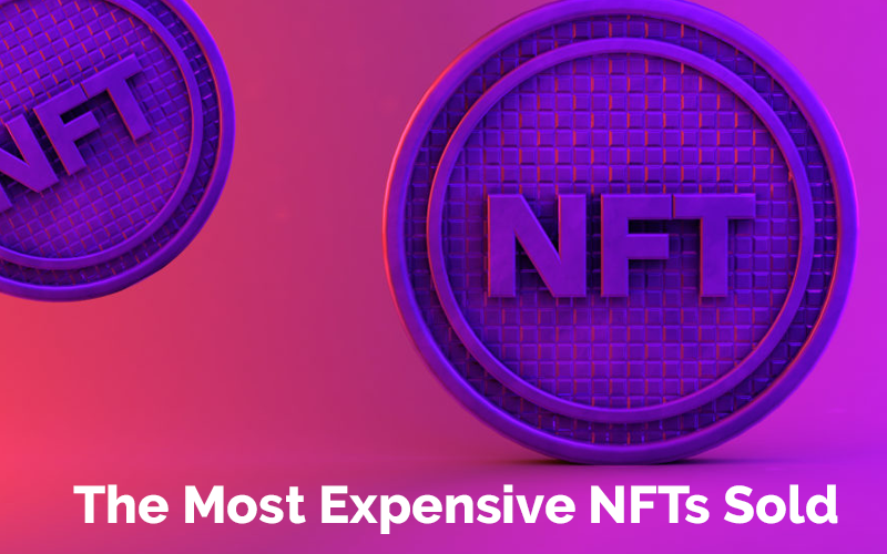 The Most Expensive NFTs Sold