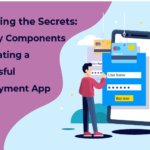 The Key Components for Creating a Successful P2P Payment App