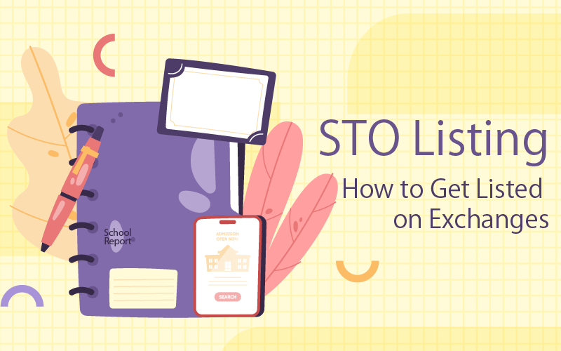 STO Listing: A Step-by-Step Guide to Getting Listed on Exchanges